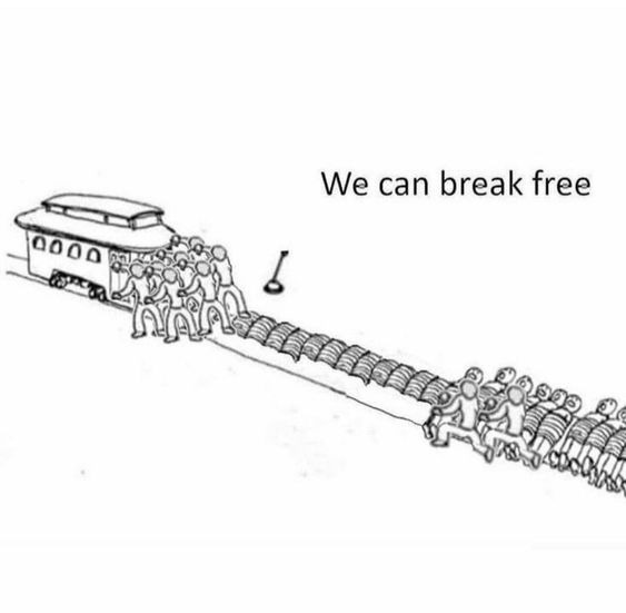 a version of the trolley problem where the people tied to the ropes have broken free. some stop the trolley, while others free the rest of the people on the tracks. it reads: we can break free
